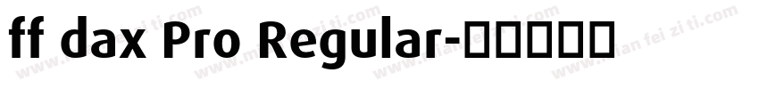 ff dax Pro Regular字体转换